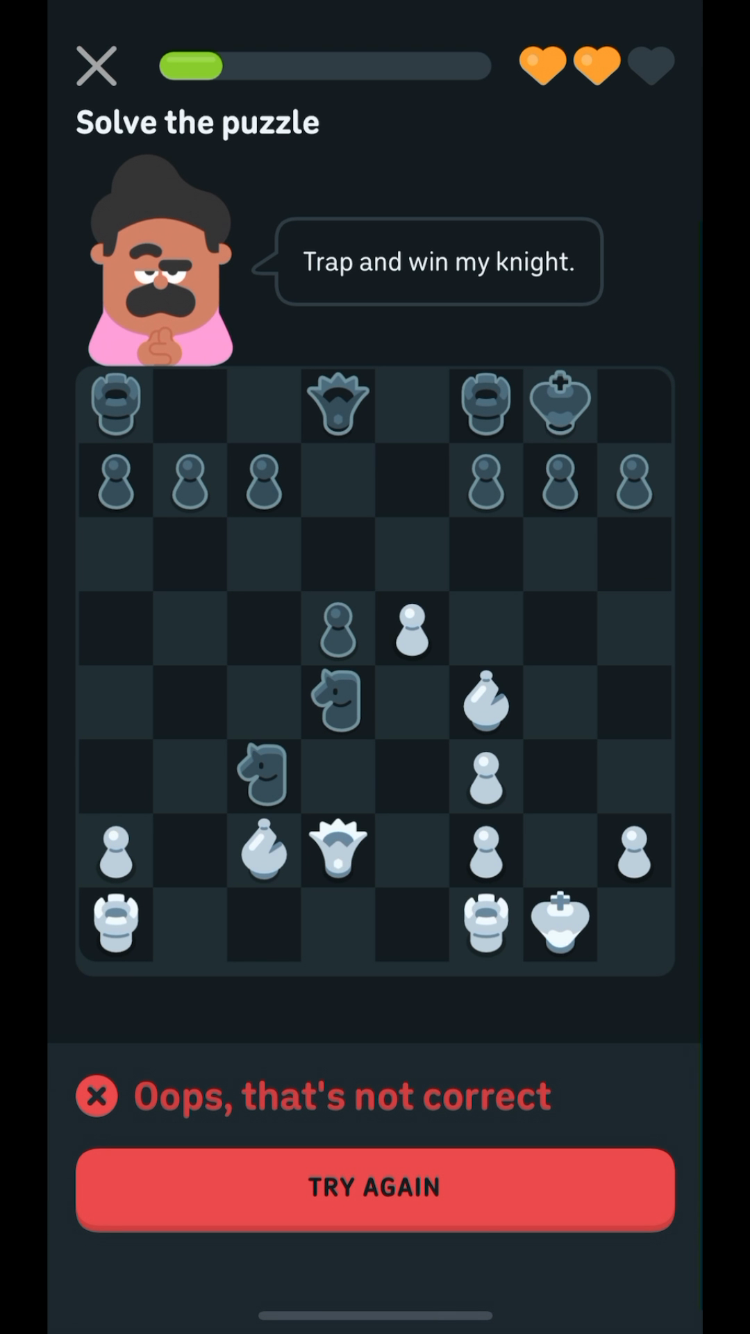 Duolingo chess puzzle asking me to trap a Knight, with a message that my move was incorrect
